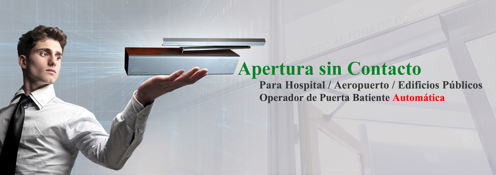 Operador de Puertas Batiente de TSTC