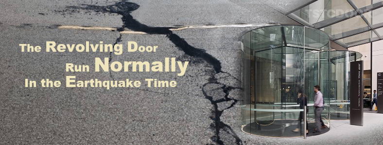 TSTC Door & Earthquake